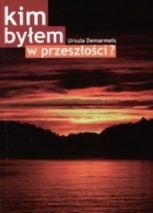 Buchcover Ursula Demarmels "Wer war ich im Vorleben?", polnische Ausgabe (c) Officyna Wydawnicza, Warschau, Polen